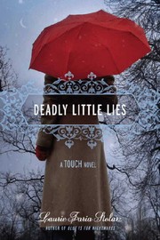 Cover of: Deadly little lies by Laurie Faria Stolarz