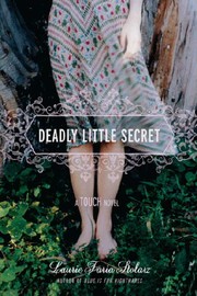 Cover of: Deadly little secret by Laurie Faria Stolarz
