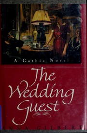 Cover of: The Wedding Guest by Anna Gilbert