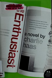Cover of: The enthusiast by Charlie Haas
