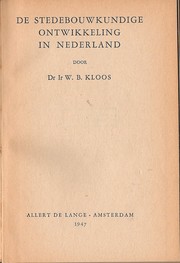 Cover of: De stedebouwkundige ontwikkeling in Nederland