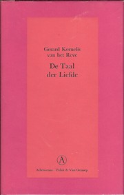 Cover of: De taal der liefde by Gerard Kornelis van het Reve