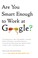 Cover of: Are you smart enough to work at Google?