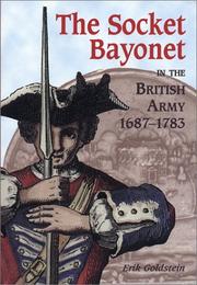 Cover of: The socket bayonet in the British army, 1687-1783