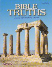 Cover of: Bible Truths Level C: lessons from the early church