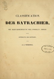 Cover of: Classification der Batracher: mit Berucksichtigung der Fossilen Thiere dieser Abteilung der Reptilien