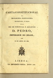 Cover of: Carta constitucional da monarchia portugueza