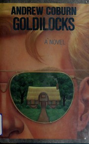 Cover of: Goldilocks by Coburn, Andrew., Andrew Coburn