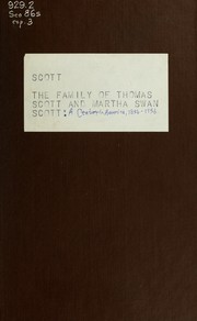 Cover of: The family of Thomas Scott and Martha Swan Scott by George Tressler Scott