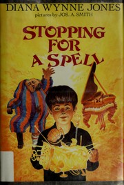 Cover of: Stopping for a spell: three fantasies