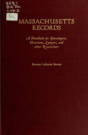 Cover of: Massachusetts records: a handbook for genealogists, historians, lawyers, and other researchers.