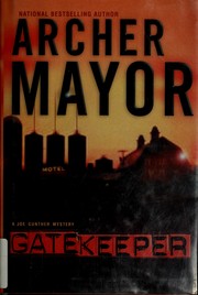 Cover of: Gatekeeper by Archer Mayor