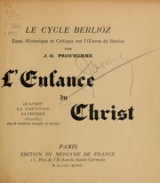 Cover of: L'enfance du Christ: le livret, la partition, la critique (1854-1875)