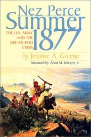 Cover of: Nez Perce Summer, 1877: The US Army and the Nee-Me-Poo Crisis