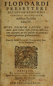 Cover of: Flodoardi presbyteri ecclesiae Remensis canonici Historiarum eiusdem ecclesiae libri IV