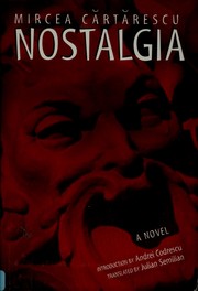 Cover of: Nostalgia by Mircea Cărtărescu