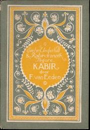 Cover of: Kabir by naar het Engelsch van Evelyn Underhill en Rabindranath Tagore ; geaut. vert. door Frederik van Eeden