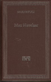 Cover of: Max Havelaar by Multatuli [i.e. E. D. Dekker] ; ingeleid door A. L. Sötemann.