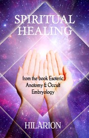 Spiritual Healing by Hilarion