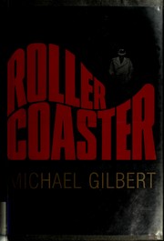 Cover of: Roller-coaster by Michael Francis Gilbert