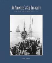 Cover of: An America's Cup Treasury: The Lost Levick Photographs, 1893-1937