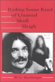 Cover of: Riding Some Kind Of Unusual Skull Sleigh by W. C. Bamberger, William C. Bamberger