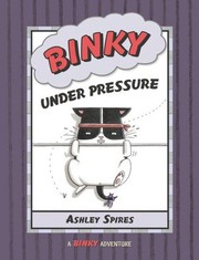 Cover of: Binky Under Pressure by 