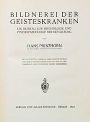 Cover of: Bildnerei der Geisteskranken: Ein Beitrag zur Psychologie und Psychopathologie der Gestaltung