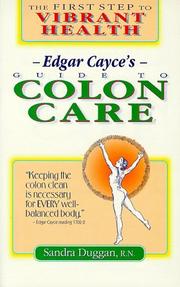 Cover of: Edgar Cayce's Guide to Colon Care: The First Step to Vibrant Health