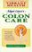 Cover of: Edgar Cayce's Guide to Colon Care