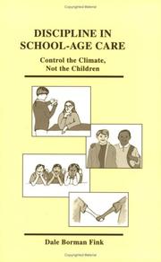 Cover of: Discipline in School Age Care: Control the Climate Not the Children