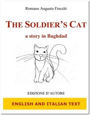 The Soldiers Cat. A story in Baghdad - English and Italian Text
