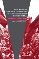 Cover of: "Seid wachsam, dass über Deutschland nie wieder die Nacht hereinbricht": Gewerkschafter in Konzentrationslagern 1933-1945