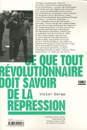 Cover of: Ce que tout révolutionnaire doit savoir sur la répression by 