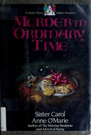 Cover of: Murder in ordinary time by Carol Anne O'Marie, Carol Anne O'Marie