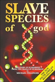 Cover of: Slave Species of God | Michael Tellinger