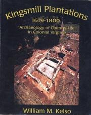 Cover of: Kingsmill Plantations, 1619-1800 by William M. Kelso