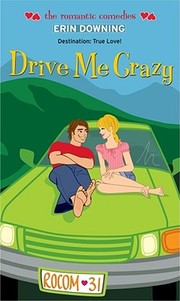 Cover of: Drive me crazy