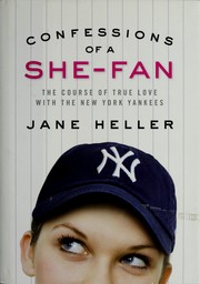 Confessions of a she-fan by Jane Heller