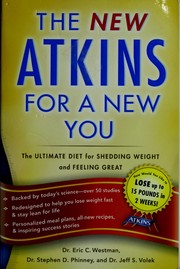 Cover of: The new Atkins for a new you: the ultimate diet for shedding weight and feeling great forever