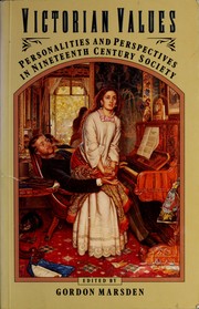 Cover of: Victorian Values: Personalities and Perspectives in Nineteenth Century Society