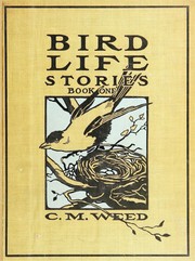 Cover of: Bird life stories by Clarence Moores Weed