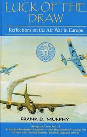 Cover of: Luck of the draw: reflections on the air war in Europe