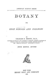 Cover of: Botany for high schools and colleges. | Charles Edwin Bessey