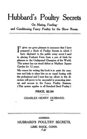 Cover of: Hubbard's poultry secrets on mating, feeding and conditioning fancy poultry for the show room..