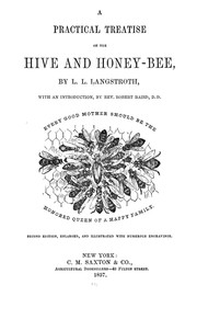 A practical treatise on the hive and honey-bee by Lorenzo Lorraine Langstroth