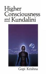 Higher Consciousness and Kundalini by Gopi Krishna