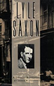 Lyle Saxon by Thomas, James W.