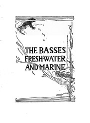 Cover of: The basses: fresh-water and marine