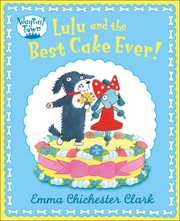 Cover of: Lulu and the Best Cake Ever
